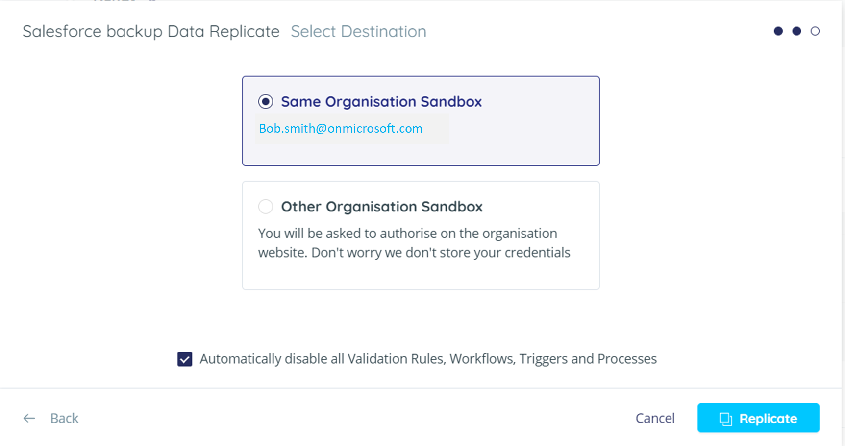 Select destination for data replication. Same organisation sandbox is highlighted.