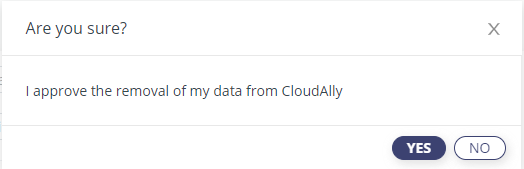 Are you sure message - confirming approval of removing data from CloudAlly.