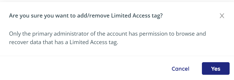 Are you sure you want to add/removed Limited Access tag?