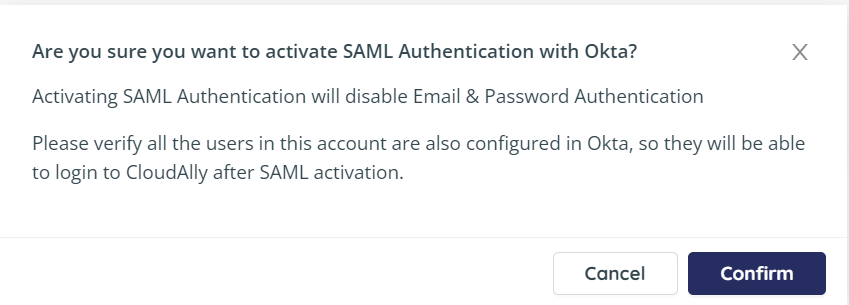 Confirmation message for "Are you sure you want to activate SAML Authentication with Okta?"