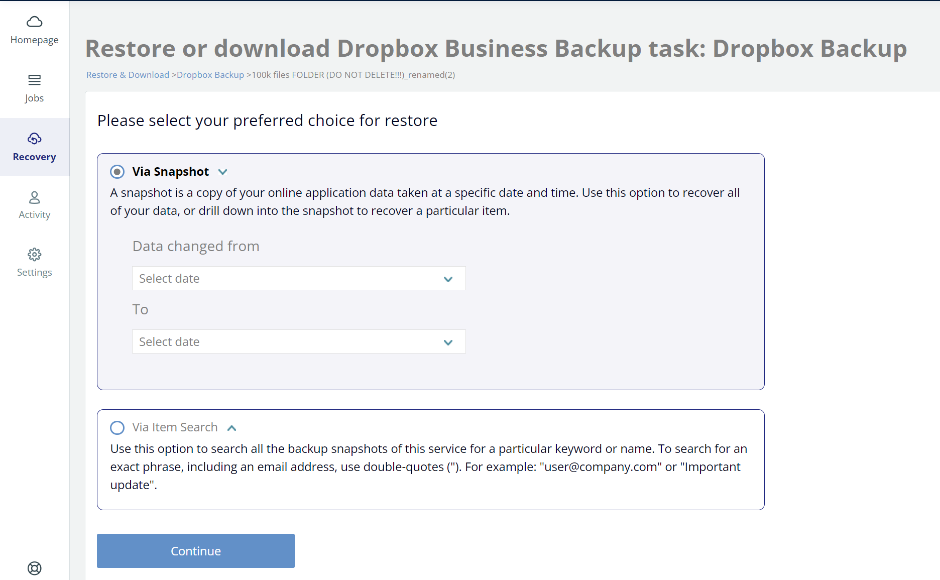 Restore or download Dropbox backup task - via snapshot or via search