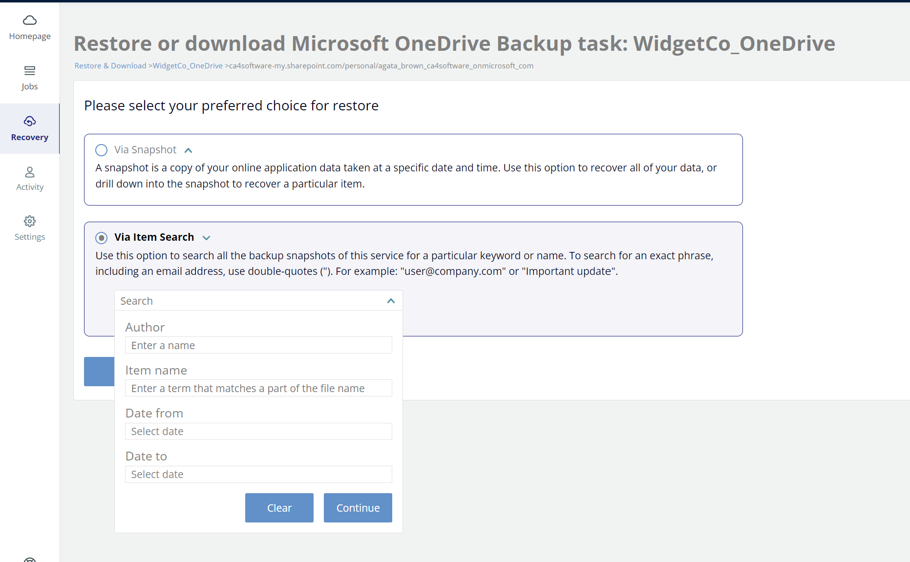 Please select your preferred choice for restore - via item search options displayed
