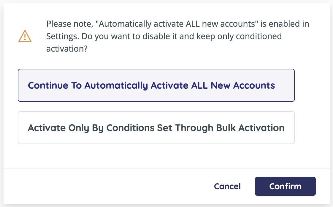 Screen showing "Continue to automatically activate all new accounts" selected.