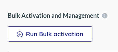 Run Bulk Activation button 
